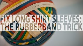 How To Fix Long Shirt Sleeves With quotThe Rubberband Trickquot [upl. by Uy]