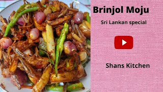 Brinjal Mojuகத்திரிக்காய் மோஜுBrinjal Moju in TamilSpecial Srilankan recipe [upl. by Nepil427]