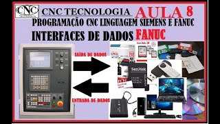 33 INTERFACES DE DADOS FANUC E A COMUNICAÇÃO ENTRE MEDIAS EXTERNAS E A MEMÓRIA CNC DA MÁQUINA OPER [upl. by Tlok]