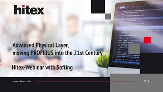 HitexWebinar with Softing Advanced Physical Layer moving PROFIBUS into the 21st Century [upl. by Pancho]