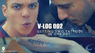 VLog 002  Getting More Than One Tattoo In A Day  ADDICTION [upl. by Feliks]