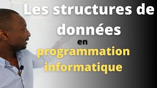 Les Structures de Données en Programmation Informatique débutants [upl. by Anahsahs]