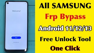 All New SAMSUNG Frp Bypass  Android 111213  Free Unlock Tool 100 Ok [upl. by Hannahc]