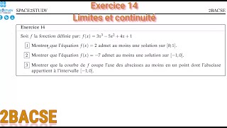 Exercice 14  Théorème des valeurs intermédiaires  Série 1  Limites et continuité  2BACSE [upl. by Robb933]