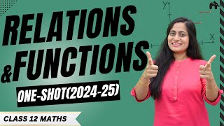 Relations And Functions Class 12 Maths Chapter 1 One Shot  New NCERT CBSE [upl. by Brina236]