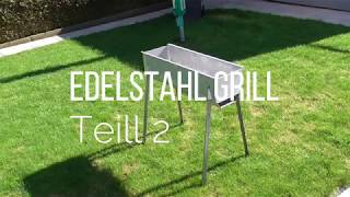 Edelstahl GrillMangalTeil2 [upl. by Brenza978]