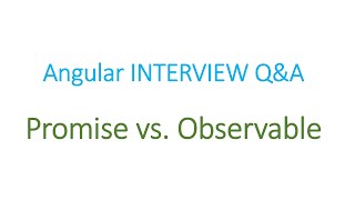 Angular Interview QampA Promise vs Observable in Angular [upl. by Ingalls]