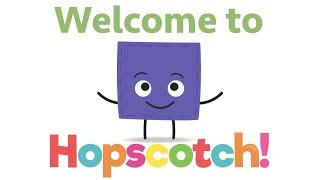 Welcome to Hopscotch [upl. by Eciryt]