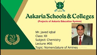 XII Year  Chemistry  Ch 15  Nomenclature of Amines  Lec 06  Prof Javed Iqbal [upl. by Eelra]