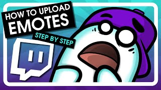 How To Upload Emotes To Twitch Step by Step Tutorial 2024 [upl. by Bruce]