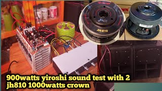 900 watts yiroshi amplifier sound test single channel for 2 jh810 crown 1000w speaker [upl. by Kina]