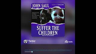 Audiobook Sample Suffer the Children [upl. by Euh257]