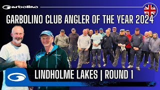 GARBOLINO CLUB ANGLER OF THE YEAR 2024 LINDHOLME LAKES  ROUND 1 [upl. by Diraj929]