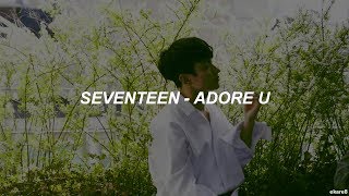 SEVENTEEN  Adore U  Sub español [upl. by Llertnov23]