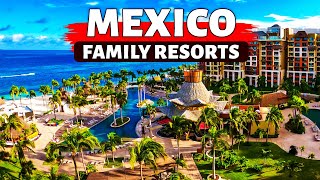 10 Best Mexico Family All Inclusive Resorts 2024 [upl. by Sola]