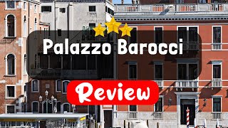 Palazzo Barocci Venice Review  Should You Stay At This Hotel [upl. by Josie929]