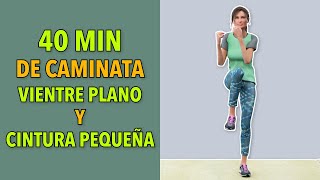 40 Min Cardio de Pie Caminata para un Vientre Plano y Cintura Pequeña [upl. by Tomi]