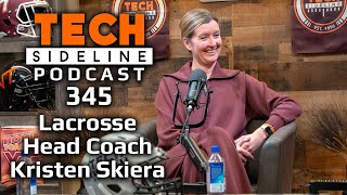 Virginia Tech Lacrosse Head Coach Kristen Skiera TSL Podcast 345 [upl. by Merrow]