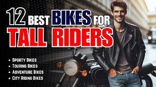 Best Bikes For Tall Riders India 2024  Best Motorcycle For Tall Riders  Bike For Tall Rider part2 [upl. by Tresa]