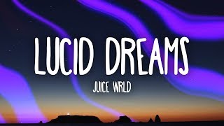 Juice Wrld  Lucid Dreams Lyrics [upl. by Ancelin]