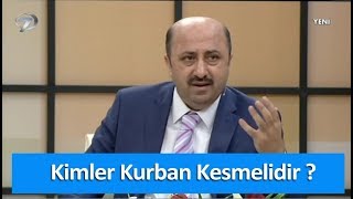 Kimler Kurban Kesmelidir [upl. by Relyat]