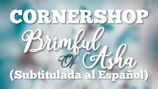 Cornershop  Brimful Of Asha Sub Español [upl. by Questa]