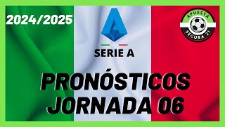 Pronósticos Serie A Jornada 06  Liga Italiana 20242025 [upl. by Drapehs]