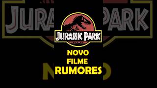 OS RUMORES SOBRE O NOVO JURASSIC PARK shorts [upl. by Nyrak]