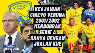 Keajaiban Chievo Verona Di Serie A Musim 20012002 [upl. by Otsugua]