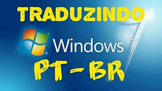 Como Traduzir Windows 7 [upl. by Lapides]