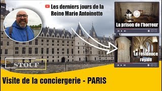 Visite de la conciergerie à Paris La prison révolutionnaire [upl. by Novert]