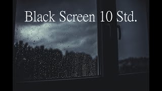 Regen gegen Fensterscheibe mit Gewitter 10 Stunden Black Screen [upl. by Nikki]