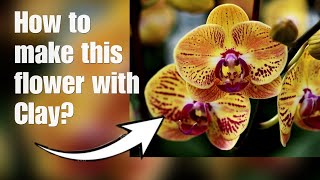 Clay Orchids flower Tutorial  YELLOW SPECKLED ORCHID l LoviCraft [upl. by Annelg]