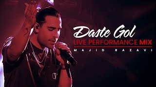 Majid Razavi  Daste Gol Live Performance Mix [upl. by Bainter832]