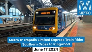 Metro XTrapolis Limited Express Train Ride Southern Cross to Ringwood Full Trip [upl. by Niple363]