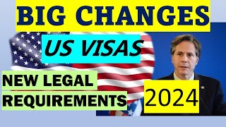 NEWLY ANNOUNCED CHANGES TO US NONIMMIGRANT AND TOURIST VISAS  NEW LEGAL REQUIREMENTS [upl. by Lotti158]