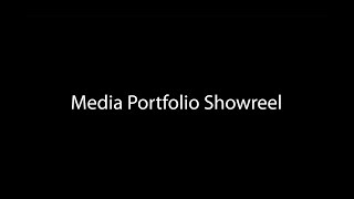 Media Portfolio Showreel [upl. by Mahmoud]