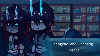 Xingyue and Renheng React  Part 2 HSR  Ft Starch [upl. by Akemahs]