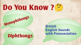 Do you Know Monophthongs and Diphthongs Sounds with Pronunciation   Vowels Details [upl. by Llenahs]