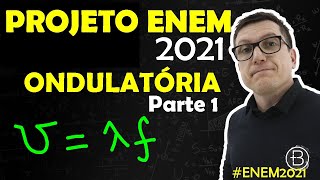 EQUAÇÃO FUNDAMENTAL  ONDULATÓRIA  ENEM2021  Parte 1 [upl. by Sunshine]