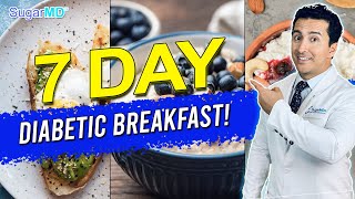 7 Day Breakfast Plan For Diabetics [upl. by Kiona681]