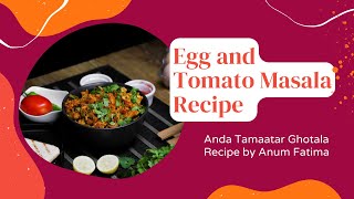 4 minutes Anda Khagina Recipe  Anda Tamaatar Ghotala  Egg and Tomato Masala Recipe [upl. by Namrac]