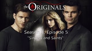 The Originals  S1 E5 quotSinners and Saintsquot Podcast [upl. by Sheya]