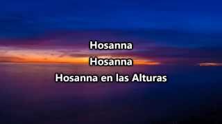 Hillsong  Hosanna Español  Pista con letras [upl. by Skipp]