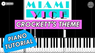 MIAMI VICE Crocketts Theme 🎹 Piano Tutorial [upl. by Lutim612]