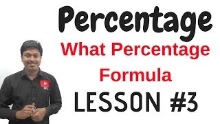 PercentageWhat Percentage FormulaLesson 3 [upl. by Carlock521]