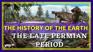 The Complete History of the Earth Late Permian Period [upl. by Neenej]