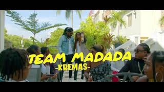 KREMAS TEAMMADADA Official video [upl. by Audrit]