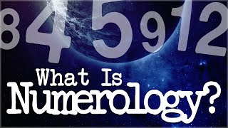 Numerology Explained What Is Numerology [upl. by Slaughter]