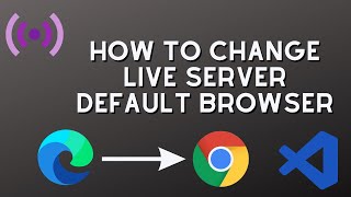 How to change live server default browser in VSCODE [upl. by Oemac]